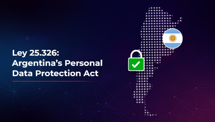 Interpreting Argentina’s Personal Data Protection Act: Ley 25.326