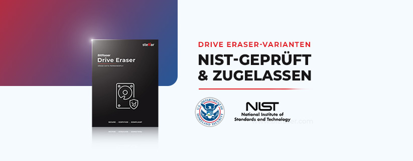 Drive Eraser-Varianten: NIST-geprüft und -zugelassen