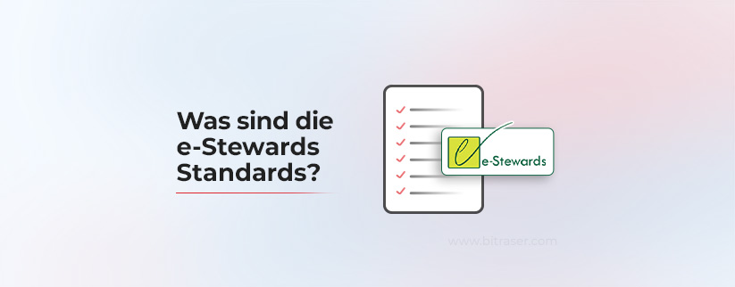 Eine Checkliste mit dem e-Stewards-Logo auf der linken und dem Text auf der rechten Seite Was ist der e-Stewards-Standard?