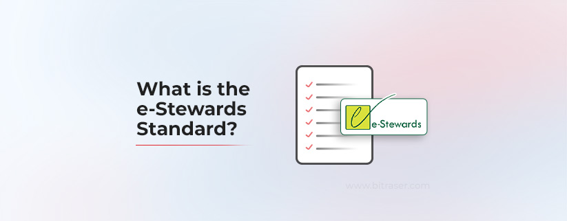 A checklist with e-Stewards logo on left and text on right What is the e-Stewards Standard?