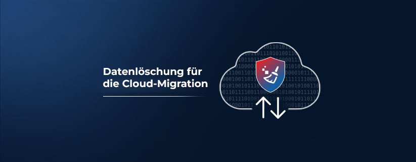 Datenlöschung: Der Schlüssel zu einer sicheren Cloud-Migration – mit Löschsymbol für die Sicherheit Ihrer Geräte.